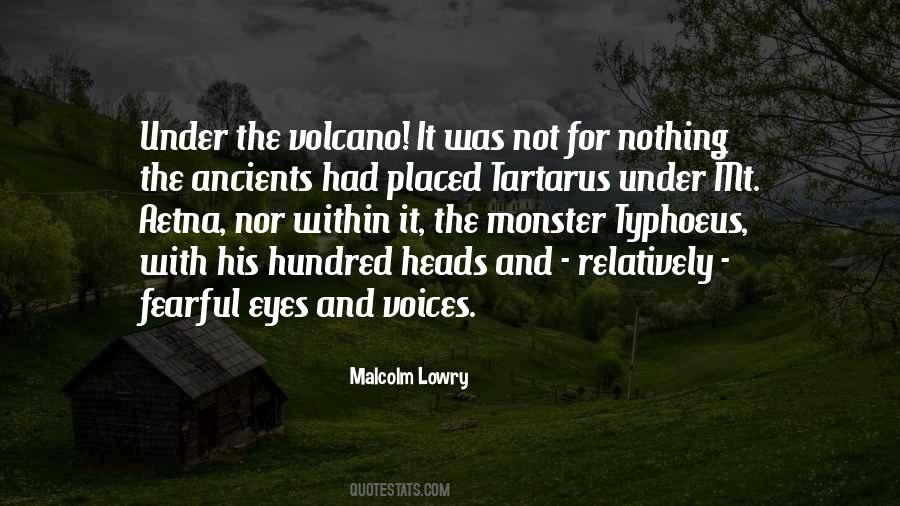 Malcolm Lowry Under The Volcano Quotes #461468