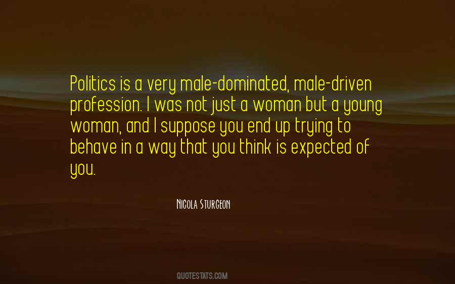 Male Dominated Quotes #1375099 Male Dominated Quotes #1375099
