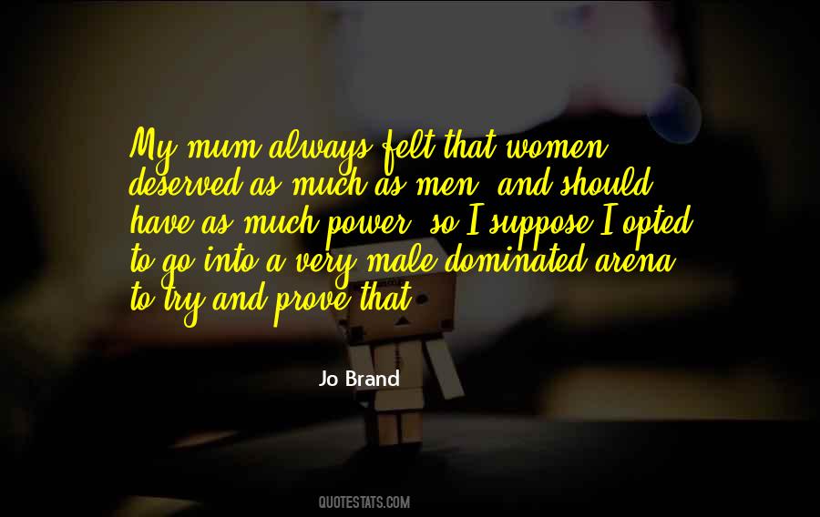 Male Dominated Quotes #1667153 Male Dominated Quotes #1667153