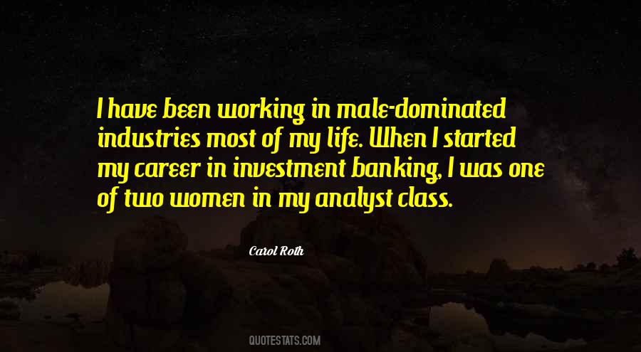 Male Dominated Quotes #1678571 Male Dominated Quotes #1678571