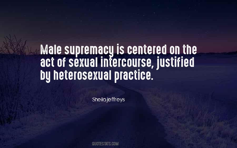 Male Supremacy Quotes #561453