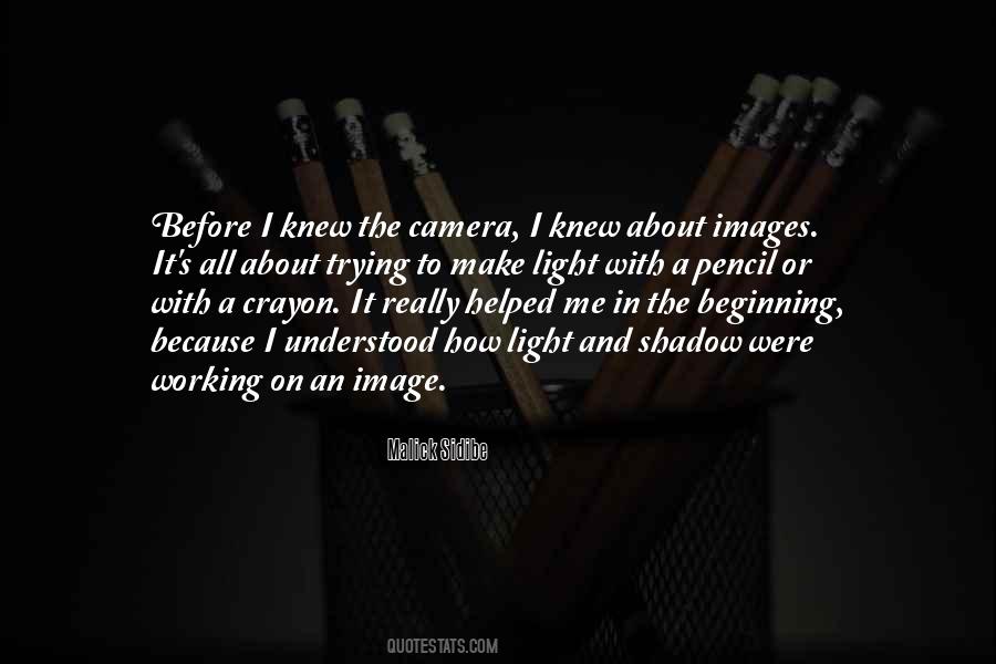Malick Quotes #1296506