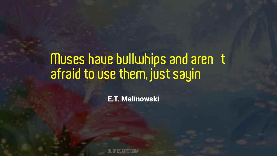 Malinowski Quotes #1348108
