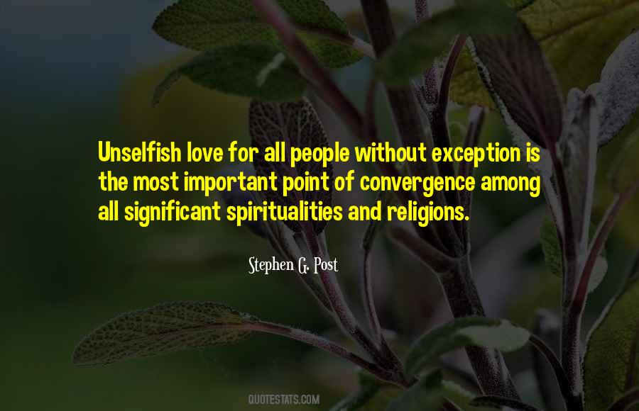 Quotes About Unselfish People #1193537