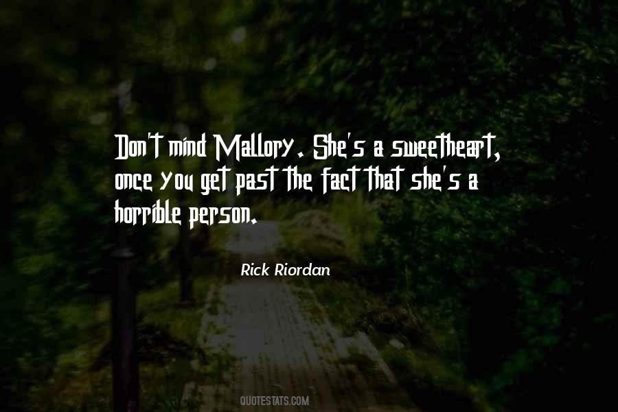 Mallory Quotes #1706129