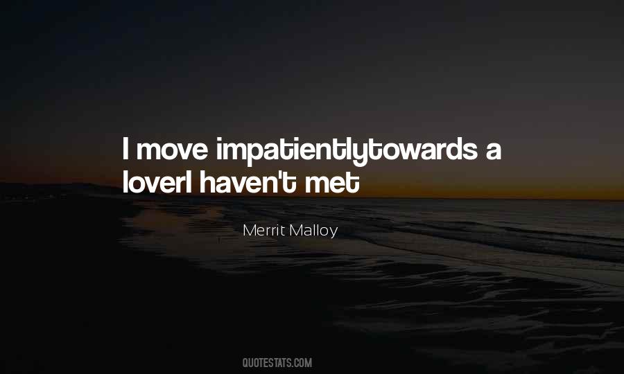 Malloy Quotes #1059748