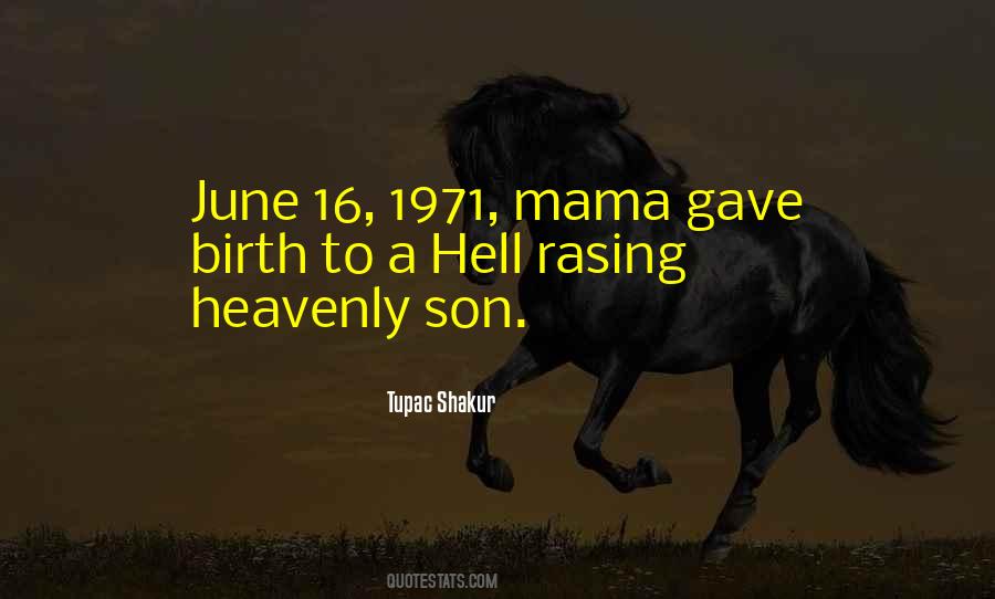 Mama June Quotes #385493