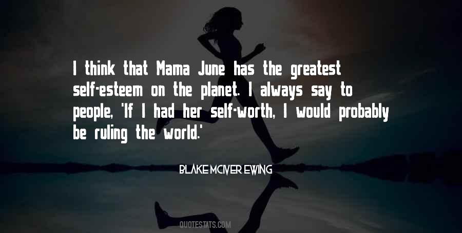 Mama June Quotes #654650