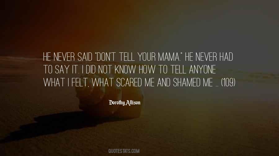 Mama Said Quotes #1177121