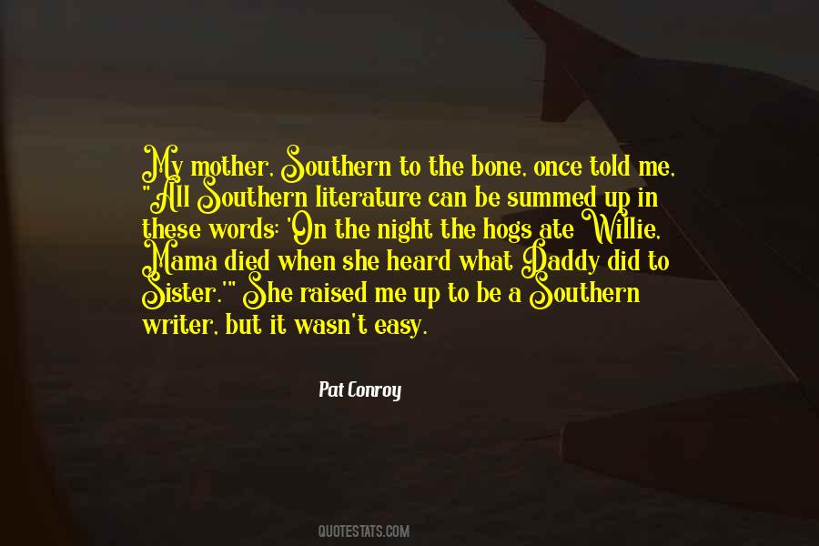 Mama Told Me Quotes #1400996