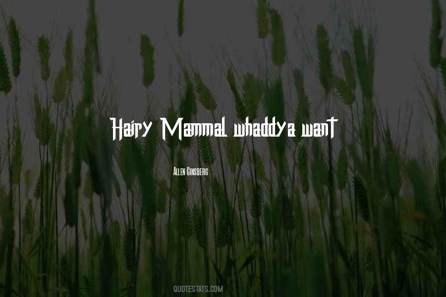 Mammal Quotes #1002273