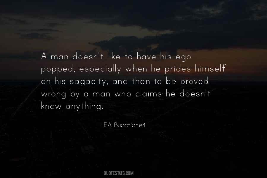 Man And Ego Quotes #1005038