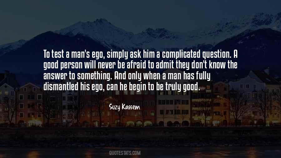 Man And Ego Quotes #1701614