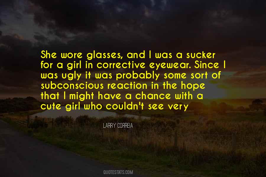 Quotes About Cute Glasses #932681