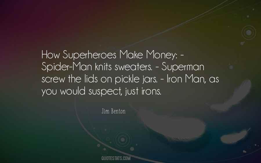 Man And Superman Quotes #1715251