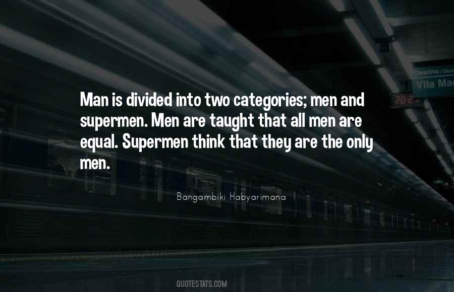 Man And Superman Quotes #1815599