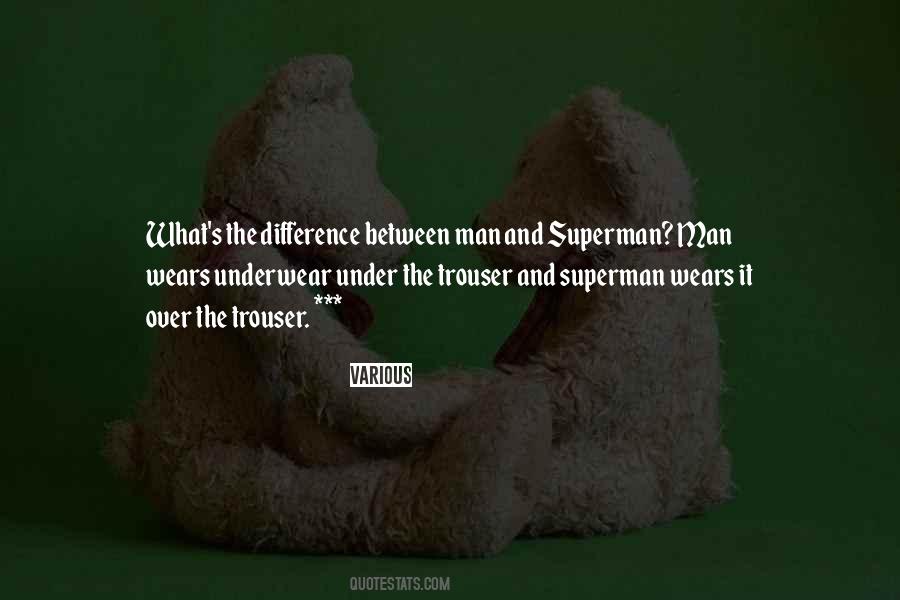 Man And Superman Quotes #210439