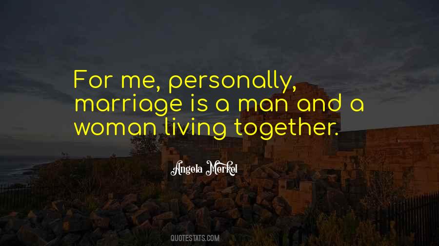 Man And Woman Marriage Quotes #707258