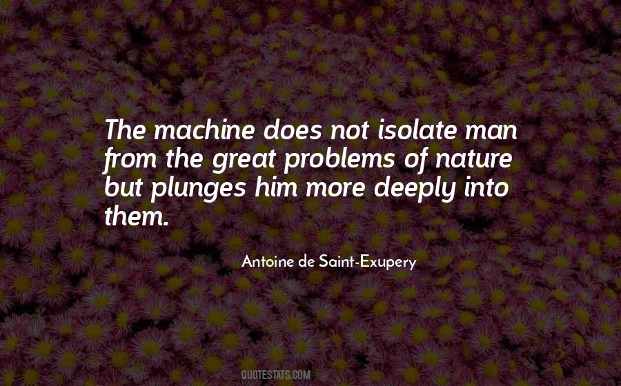 Man As A Machine Quotes #274381