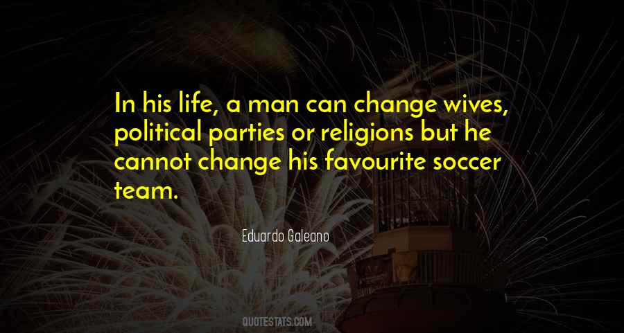 Man Can Change Quotes #1853681