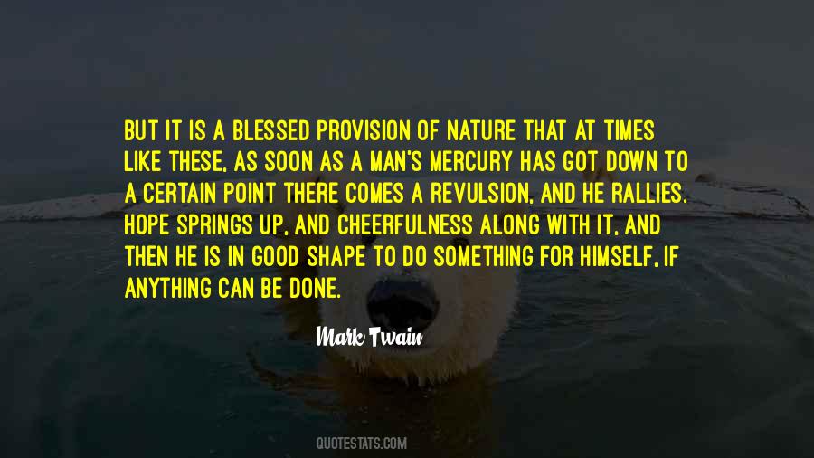 Man Can Do Anything Quotes #1626146