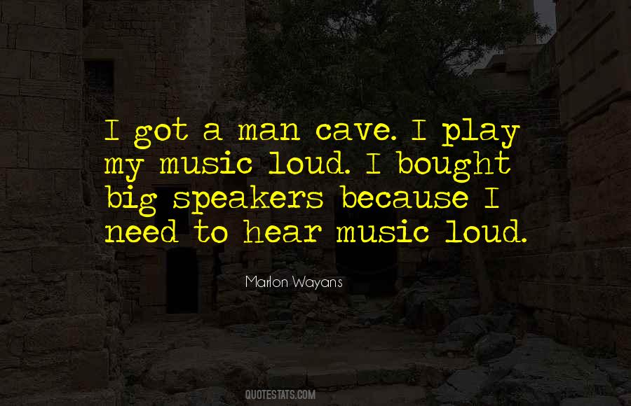Man Cave Quotes #1405296