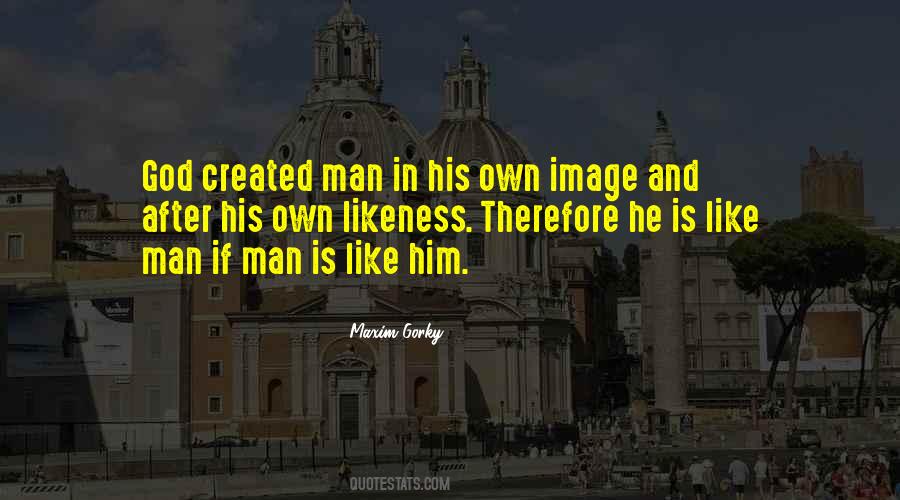 Man Created God Quotes #866907