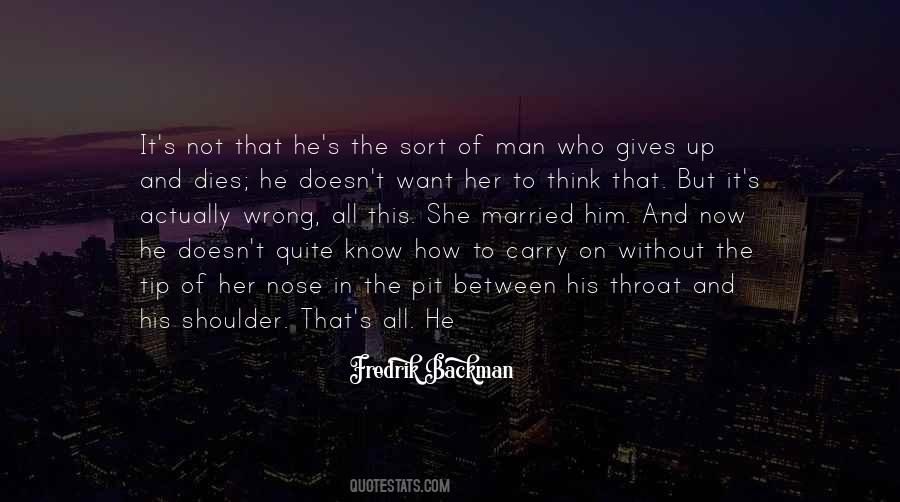 Man Dies Quotes #180712