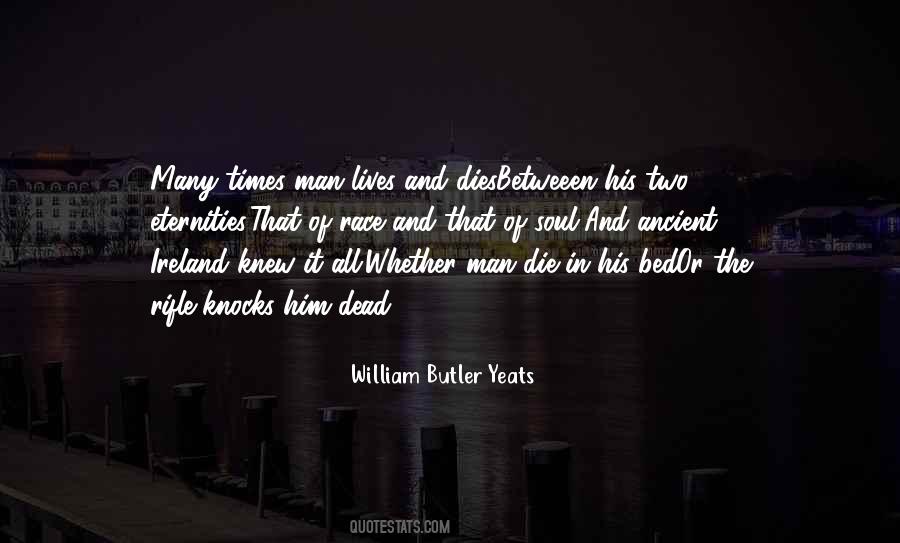 Man Dies Quotes #206924