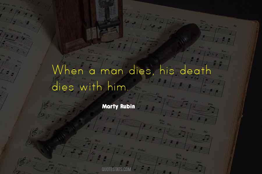 Man Dies Quotes #4557