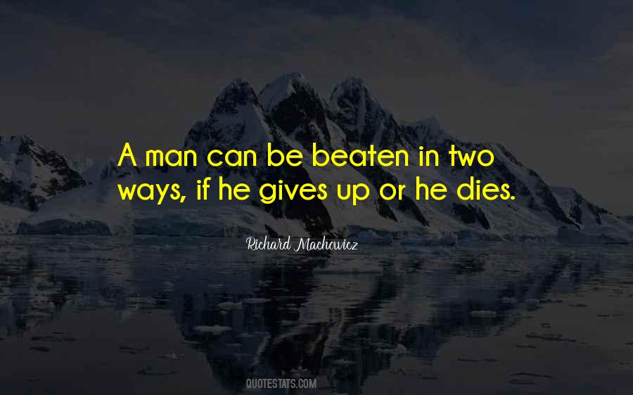 Man Dies Quotes #526193