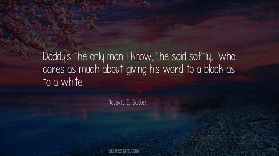 Man His Word Quotes #779134