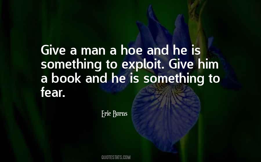 Man Hoe Quotes #1832094