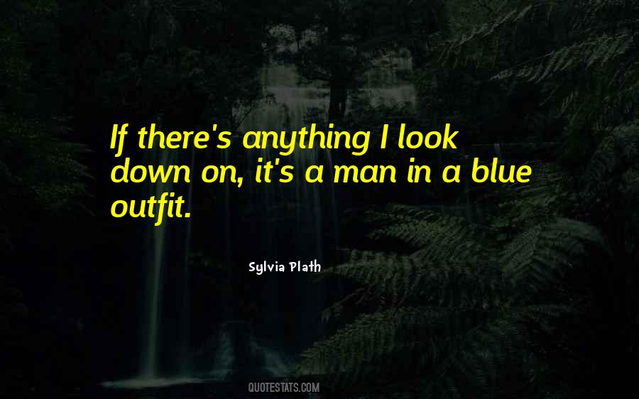 Man In Blue Quotes #175203