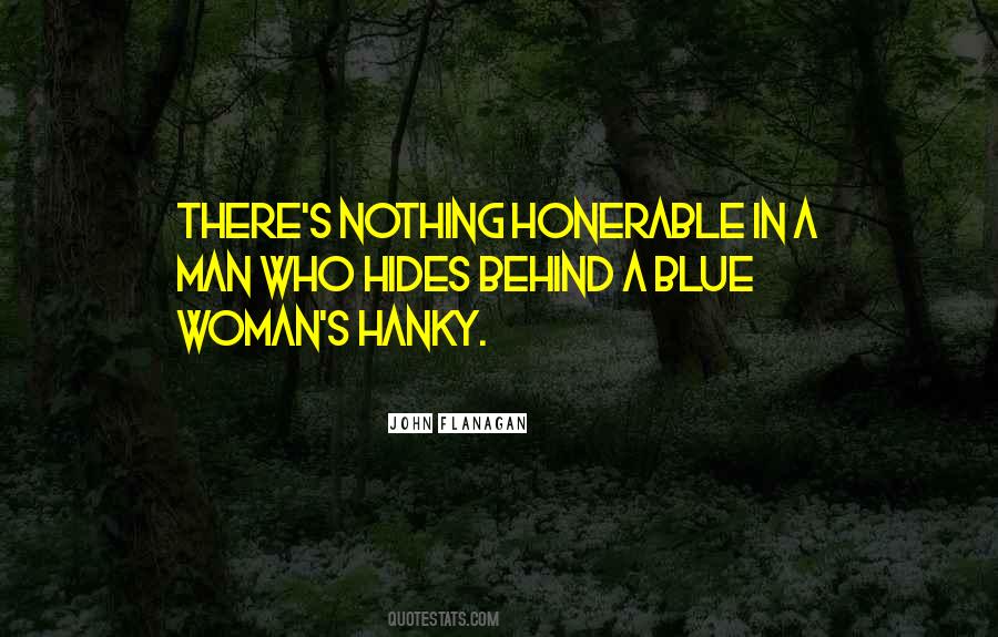 Man In Blue Quotes #327071