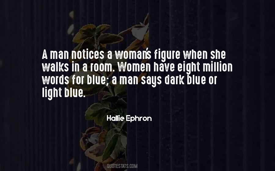 Man In Blue Quotes #358202