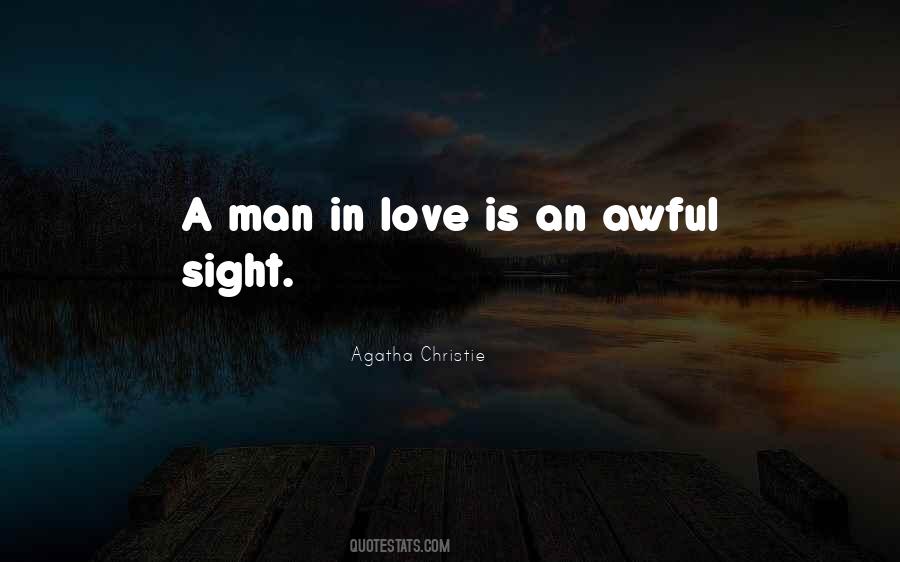 Man In Love Quotes #1639053