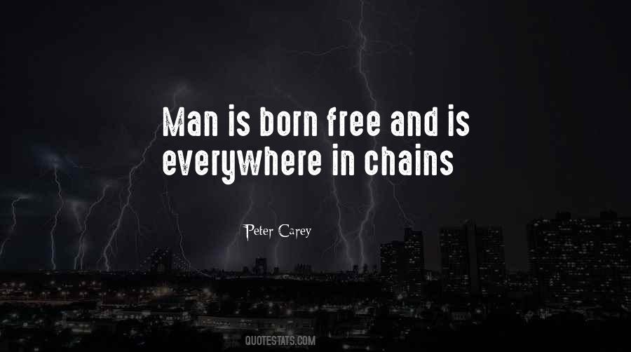 Man Is Born Free Quotes #1668295