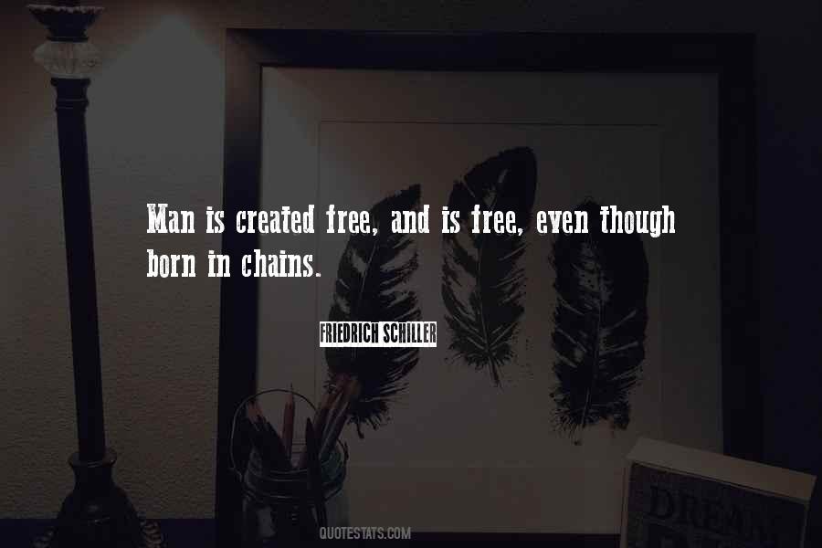 Man Is Born Free Quotes #1832359