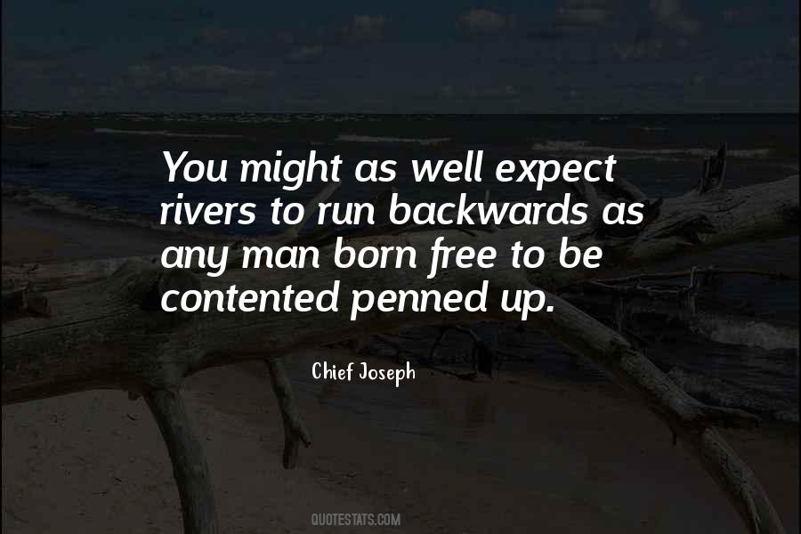 Man Is Born Free Quotes #715067