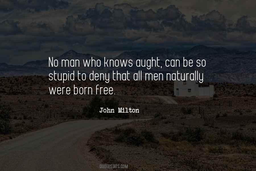 Man Is Born Free Quotes #904471