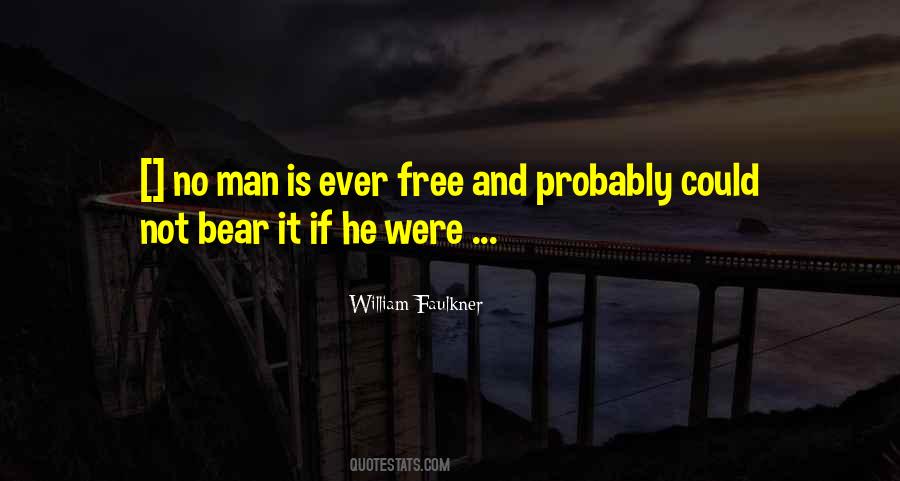 Man Is Free Quotes #111473