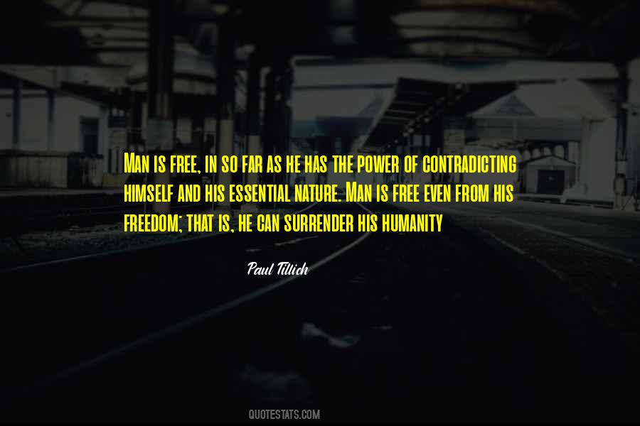 Man Is Free Quotes #1210483