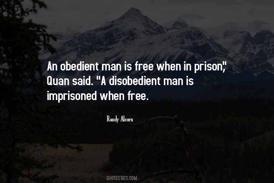 Man Is Free Quotes #1381992