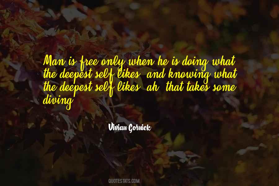 Man Is Free Quotes #1514893