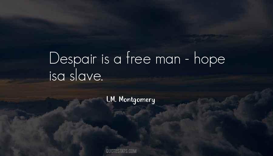 Man Is Free Quotes #194796