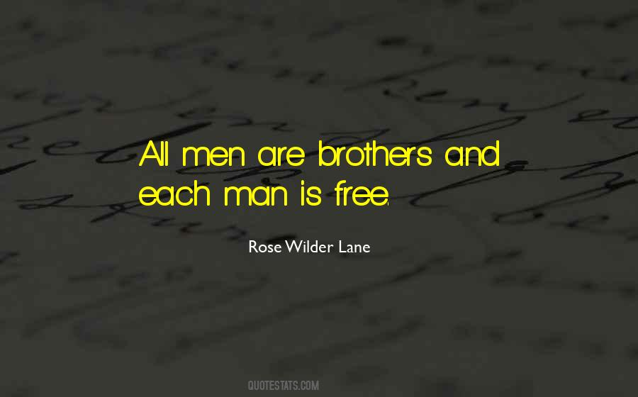 Man Is Free Quotes #646605