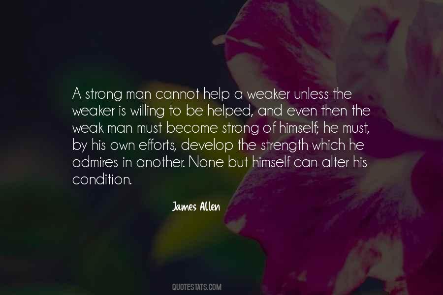 Man Is Weak Quotes #610903