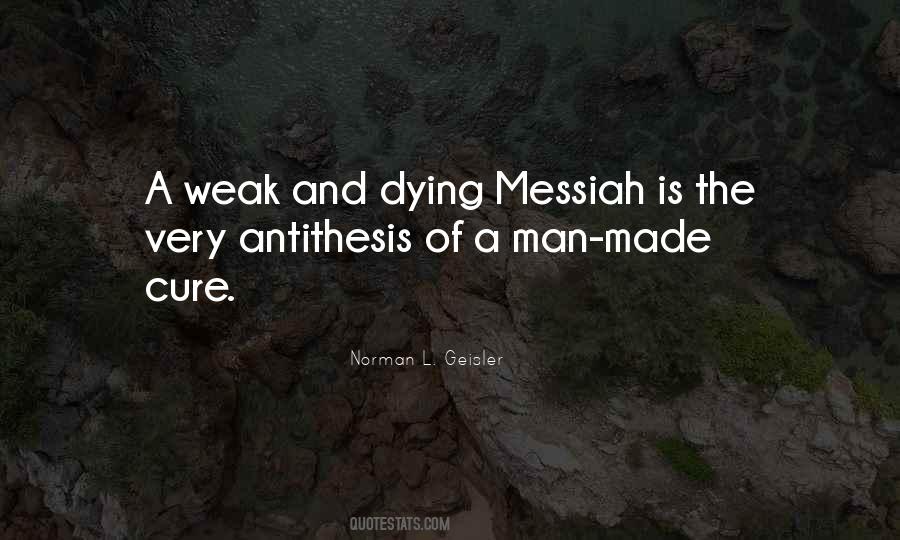 Man Is Weak Quotes #866557