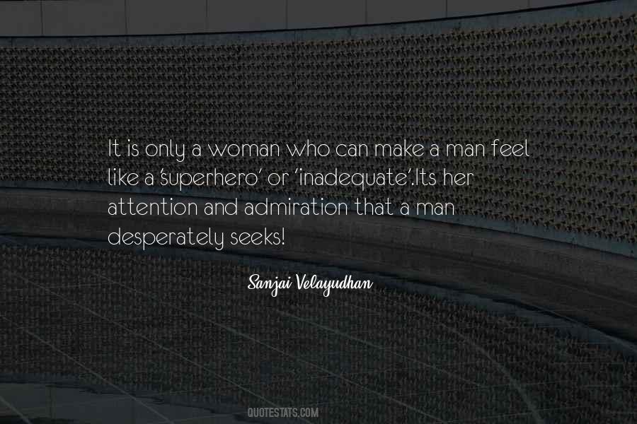 Man Like A Woman Quotes #226447